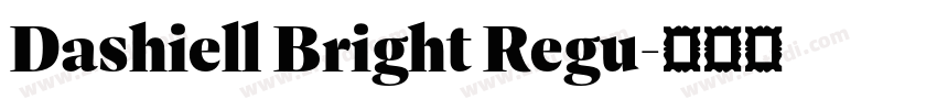 Dashiell Bright Regu字体转换